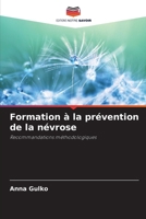Formation à la prévention de la névrose (French Edition) 6209700314 Book Cover