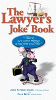 The Lawyer's Joke Book: There Are Some Things a Rat Just Won't Do 1599320681 Book Cover