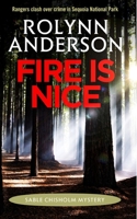 Fire is Nice 0997885947 Book Cover