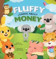 Fluffy Learns About Money 1735725455 Book Cover