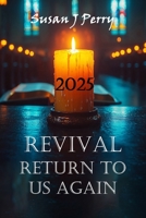 2025 Revival Return To Us Again B0F1D4T21T Book Cover