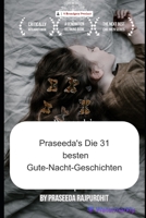 Praseeda's Die 31 besten Gute-Nacht-Geschichten B0C1J3DBDW Book Cover