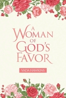 A Woman of God's Favor 1098012658 Book Cover