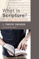 What Is Scripture? 1625641001 Book Cover