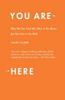 Where Am I?: Why We Can Find Our Way to the Moon, but Get Lost in the Mall 038552806X Book Cover