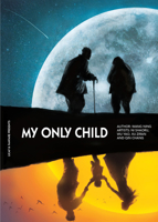 My Only Child 0993211240 Book Cover