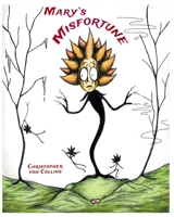 Mary's Misfortune 0692186212 Book Cover