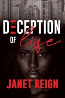 Deception of Life 1463608195 Book Cover