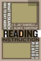 What Research Has to Say About Reading Instruction 0872078299 Book Cover