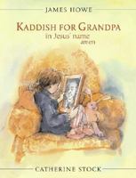 Kaddish for Grandpa in Jesus' Name Amen 0689801858 Book Cover