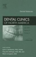 Dental Materials, An Issue of Dental Clinics (Volume 51-3) 1416050612 Book Cover