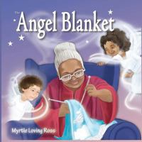 The Angel Blanket 0979924766 Book Cover