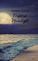 Tropical Moonlight 1805810480 Book Cover