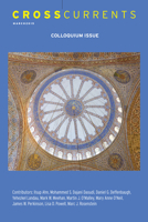 CrossCurrents: The Colloquium Issue: Volume 65, Number 1, March 2015 1469667053 Book Cover