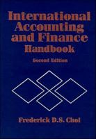 International Accounting and Finance Handbook (International Finance and Accounting Handbook) 0471152811 Book Cover
