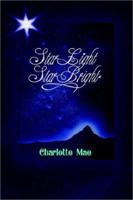 Star Light Star Bright 1403351708 Book Cover