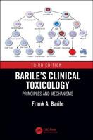 Clinical Toxicology: Principles and Mechanisms 1498765300 Book Cover