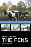 The Fens: A History 1860776973 Book Cover