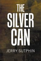 The Silver Can 1796019801 Book Cover