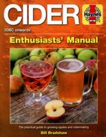 Cider: The practical guide to growing apples and making cider 1785211277 Book Cover