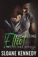 Protecting Elliot 1978144997 Book Cover