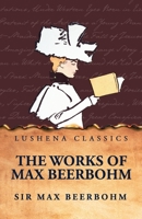 The Works of Max Beerbohm B0GV1V3NBB Book Cover