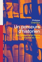 Retour sur un parcours d'historien: Des falaises de la Sarine aux bords du Tibre (French Edition) 2889262650 Book Cover