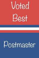 Voted Best Postmaster 1090788533 Book Cover