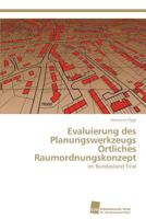 Evaluierung Des Planungswerkzeugs Ortliches Raumordnungskonzept 3838135792 Book Cover