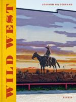 Joachim Hildebrand: Wild West 386828866X Book Cover