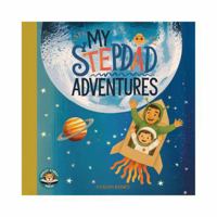 My Stepdad Adventures B0FBS8ZJLP Book Cover