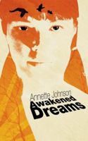 Awakened Dreams 1589824342 Book Cover
