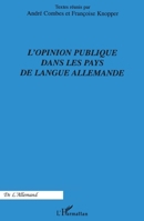 L'Opinion publique dans les pays de langue allemande (de l'Allemand) (French Edition) 2296017738 Book Cover