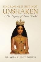 Uncrowned But Not Unshaken: The Legacy of Queen Vashti B0FRVZZ2N5 Book Cover