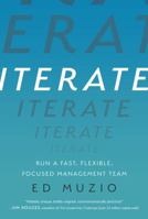 Iterate: Run a Fast, Flexible, Focused Management Team 0999191314 Book Cover