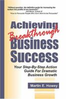 Achieving Breakthrough Business Success 1411643267 Book Cover