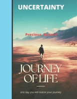 Uncertainty: Journey of life B0BC6Y2C6J Book Cover