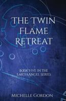 The Twin Flame Retreat 1508605173 Book Cover