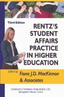 Rentz's Student Affairs Practice in Higher Education 0398074690 Book Cover