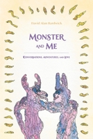 Monster and Me: Conversations, Adventures, and Love B08FP45BMY Book Cover