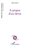 A propos d'un lièvre (Poètes Des Cinq Continents) (French Edition) 2343107823 Book Cover
