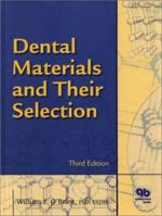 Dental Materials and Their Selection 0867152974 Book Cover