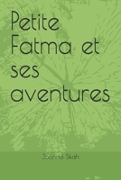 Petite Fatma et ses aventures (French Edition) B0FCSNVQ81 Book Cover