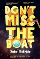 Don't Miss The Boat B0FFN72LW6 Book Cover