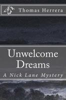 Unwelcome Dreams 1490387226 Book Cover