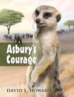 Asbury's Courage 1977235034 Book Cover