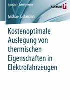 Kostenoptimale Auslegung Von Thermischen Eigenschaften in Elektrofahrzeugen 3658238488 Book Cover