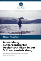 Anwendung nutzerzentrierter Designtechniken in der Softwareentwicklung (German Edition) 6630218108 Book Cover