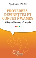 Proverbes, devinettes et contes Ñwam?y: Bilingue Ñwam?y -français (Harmattan Guinée) (French Edition) 2336490153 Book Cover