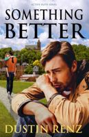 Something Better 0997906014 Book Cover